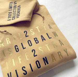 Global Vision 2020 Hoodie- Gold Hoodie- Limited Collection