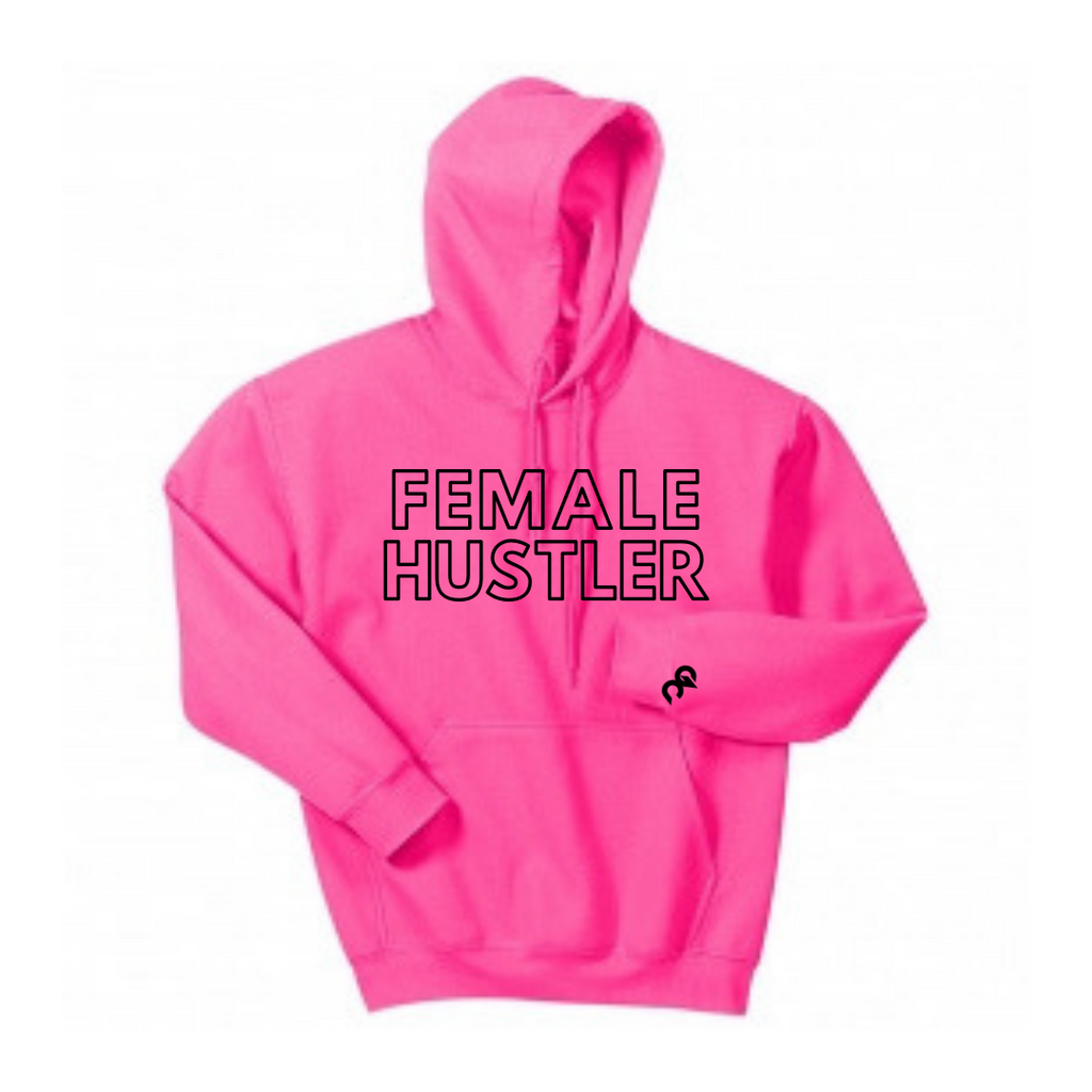Female Hustler Hoodie - Neon Pink